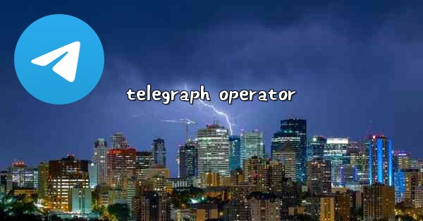 telegraph operator